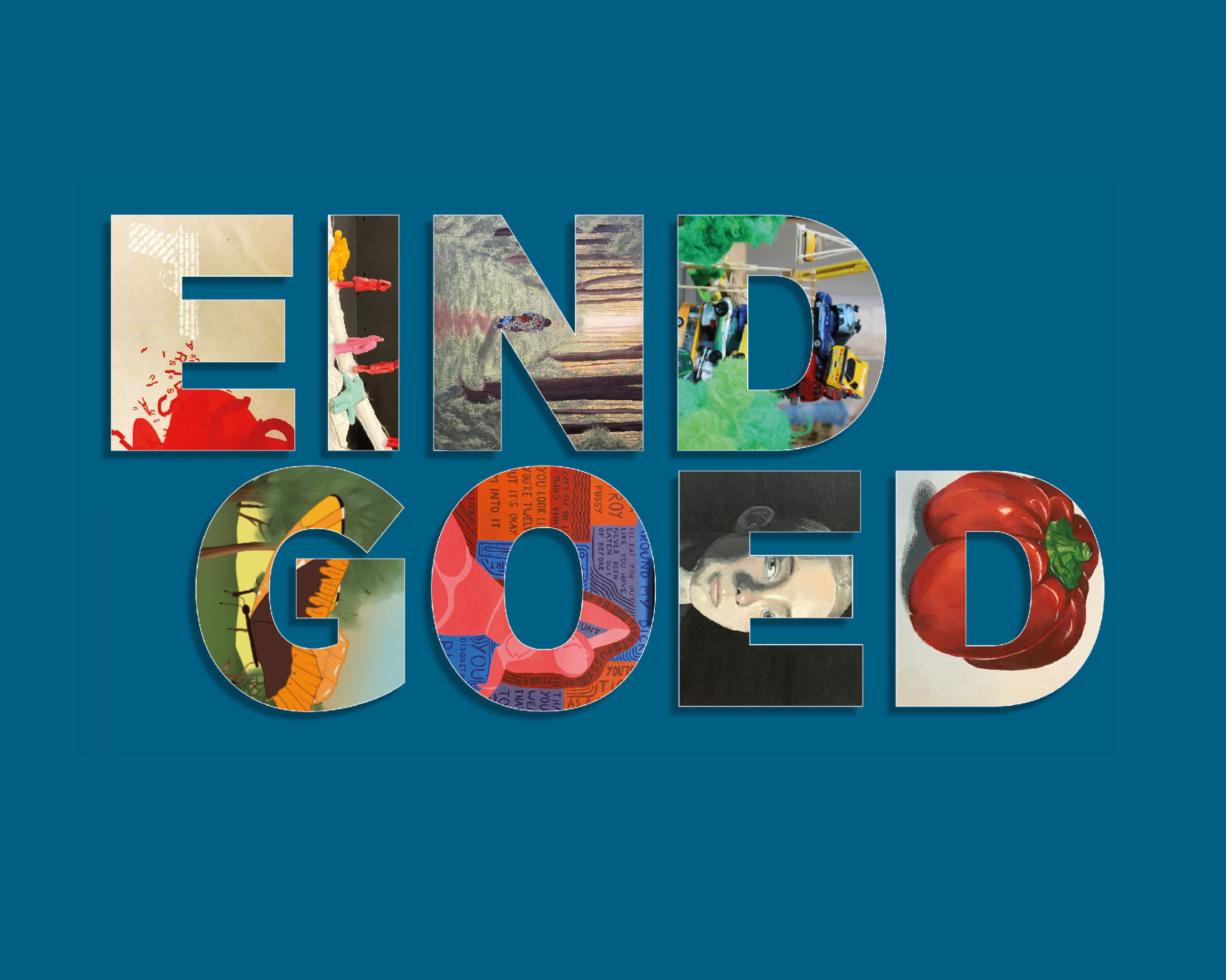 Tekst Eind Goed met kunstwerken in de letters.